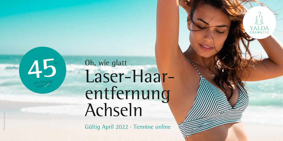 Aktion Laser-Haarentfernung Achseln 45 Euro April 2022